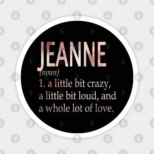 Jeanne Girl Name Definition Magnet by ThanhNga